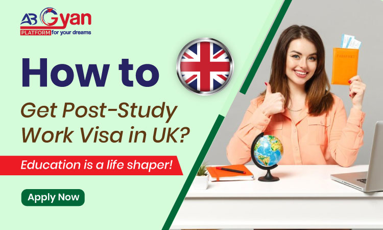 How-to-Get-Post-Study-Work-Visa-in-UK